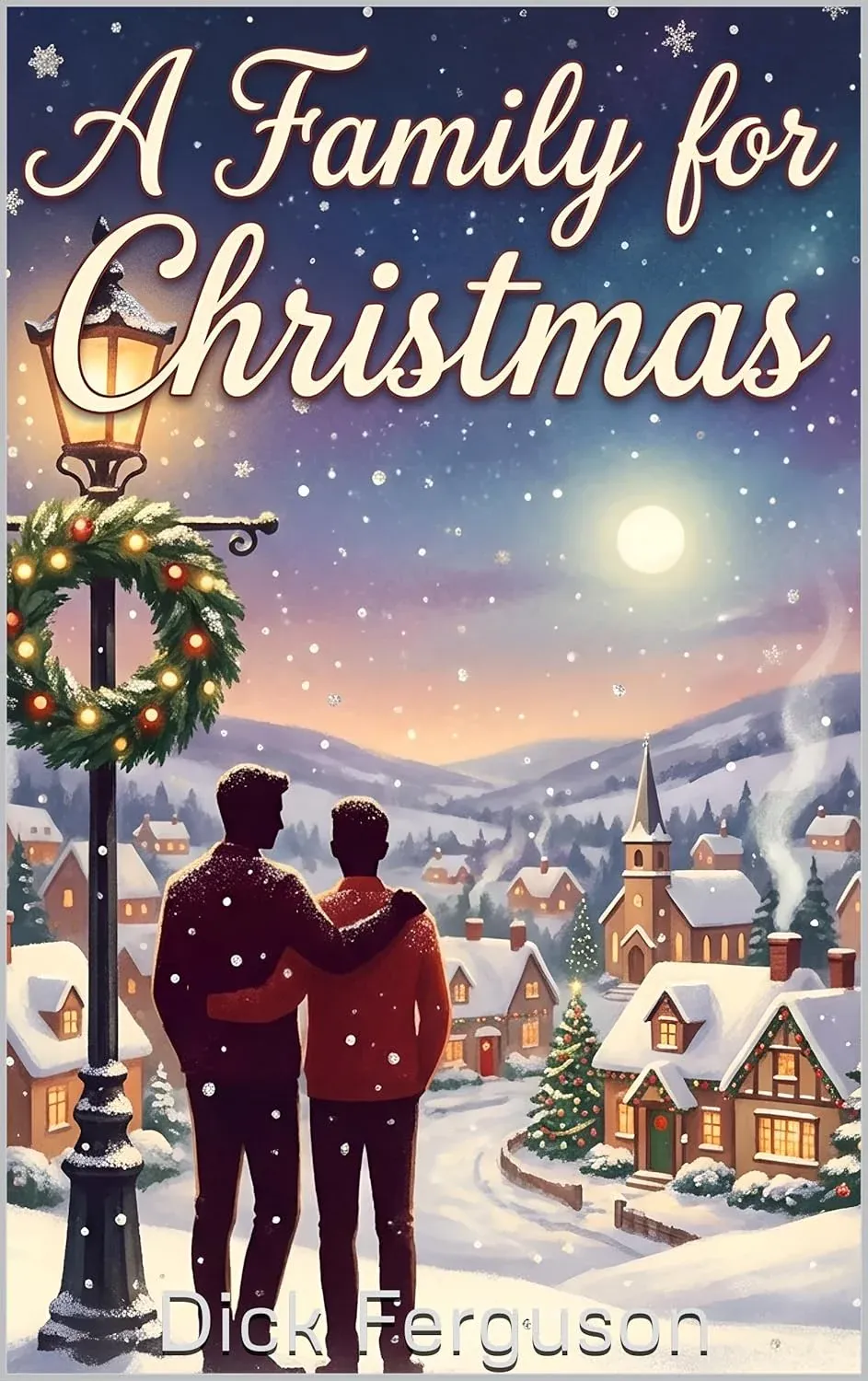 A Family for Christmas: Sometimes the family you find is the gift you needed most.