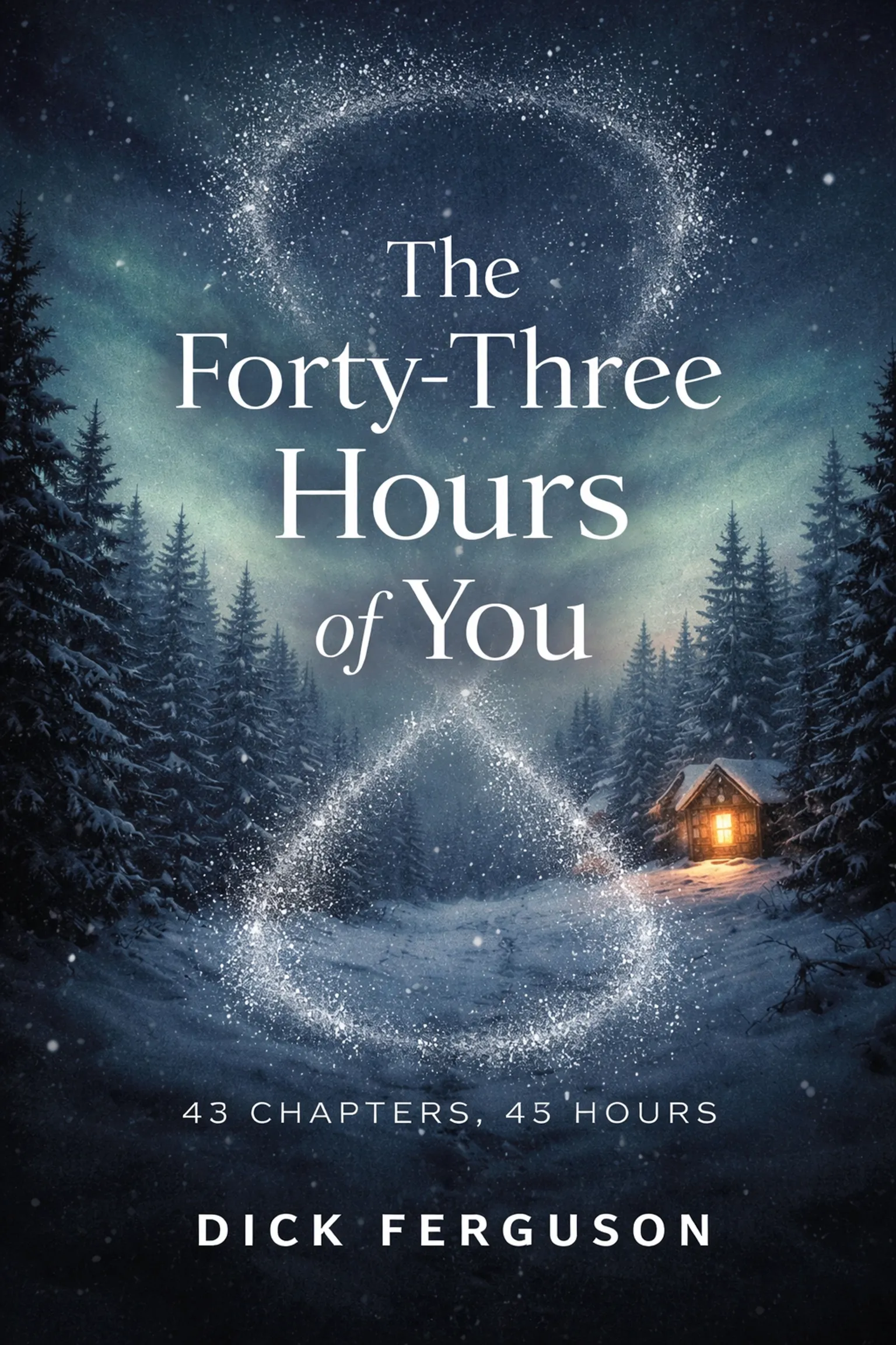 The Forty-Three Hours of You: In the space between a Christmas Eve and a Boxing Day morning, a lifetime of love can be born. - Image 8