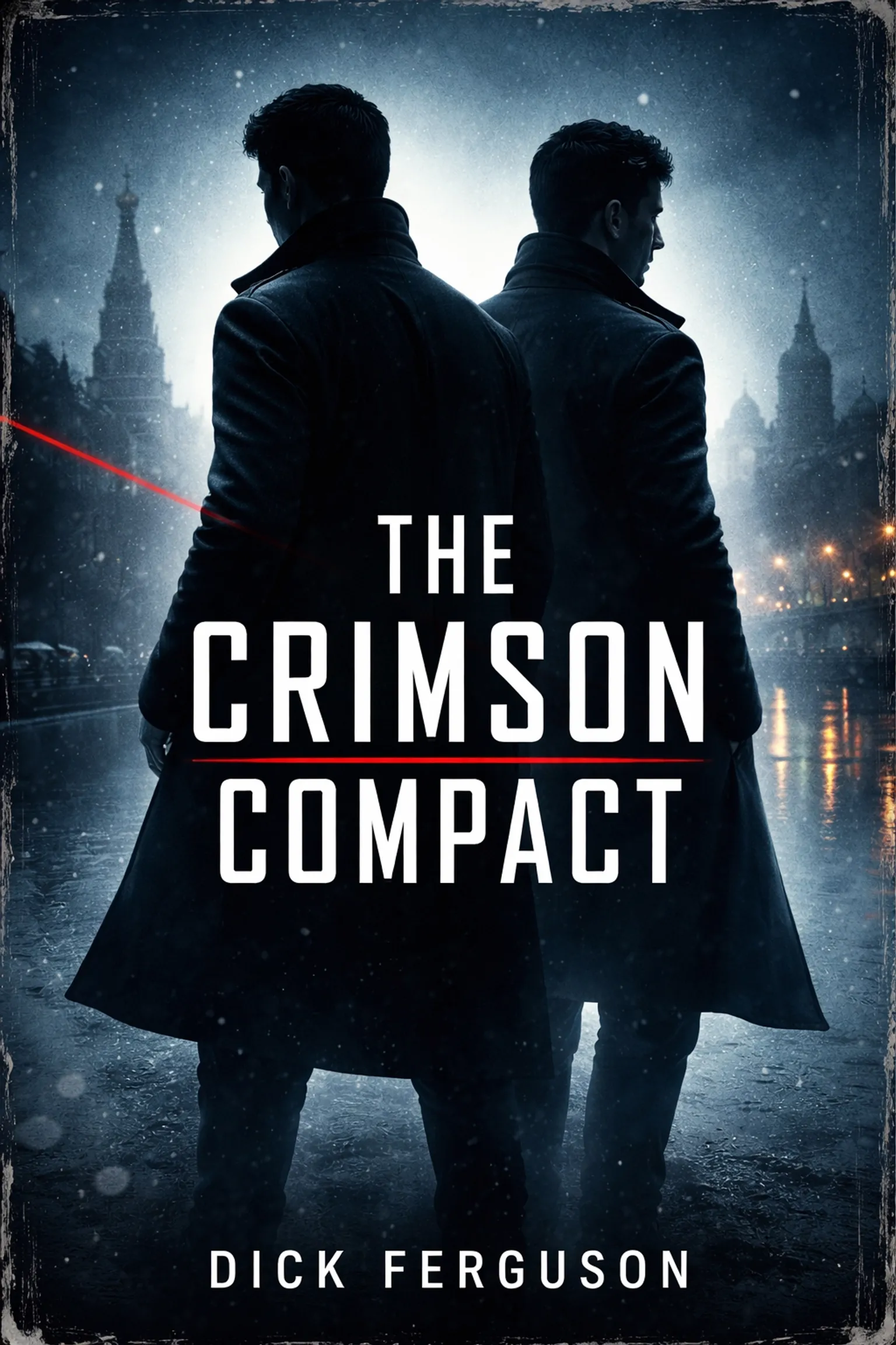 The Crimson Compact: A Novel of Espionage and Love